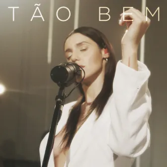 Tão Bem (Ao Vivo) by Tássia Holsbach