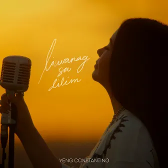 Liwanag sa Dilim by Yeng Constantino