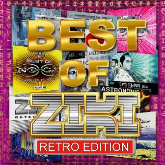 Best Of ZIKI (Retro Edition) by Ziki