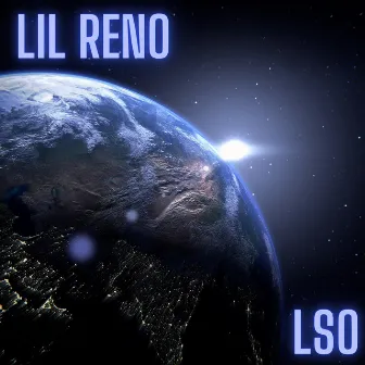 LSO by ( LSO ) Lil Reno™