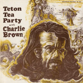 Teton Tea Party with Charlie Brown by Charlie Brown