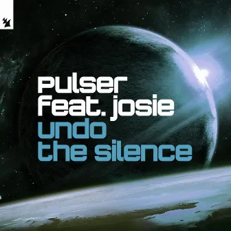 Undo The Silence by Pulser