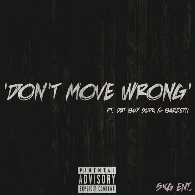 Don't Move Wrong