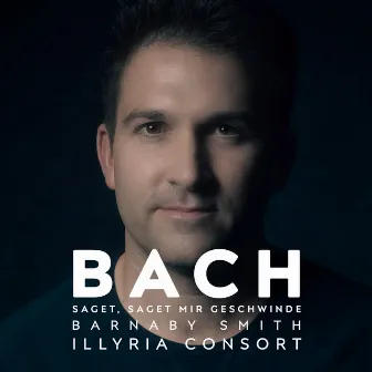 Oster-Oratorium, BWV 249: IX. Aria, Saget, saget mir geschwinde by The Illyria Consort