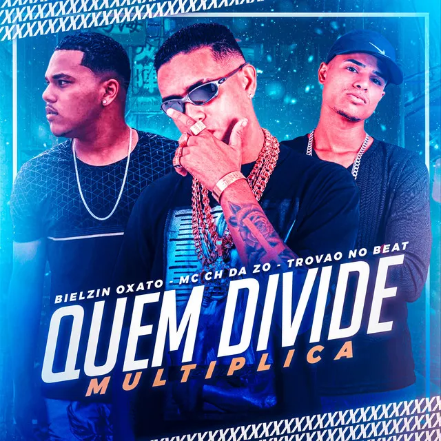 Quem Divide Multiplica