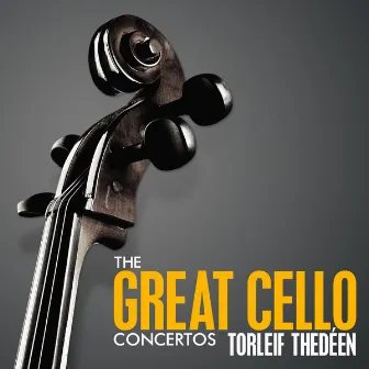 The Great Cello Concertos by Torleif Thedéen