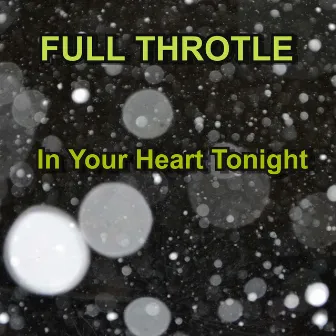 In Your Heart Tonight by Full Throtle