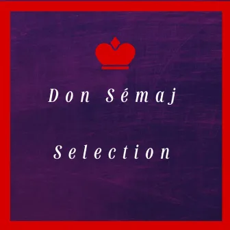 Sélection by Don Sémaj