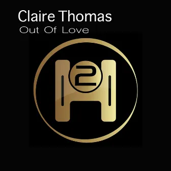 Out of Love by Claire Thomas