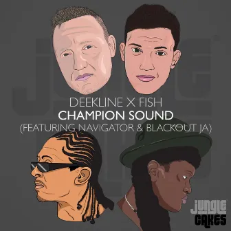 Champion Sound by Fish