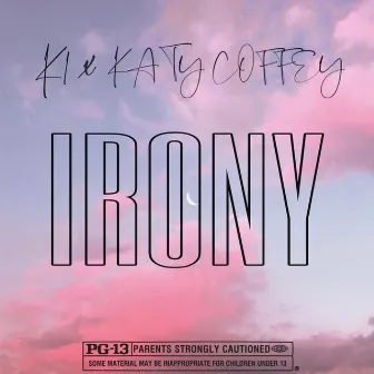 Irony by Katy Coffey