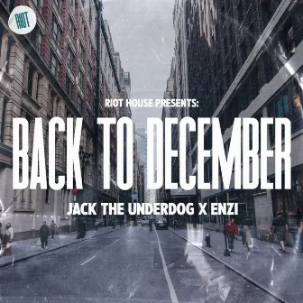 Back To December by Riot House