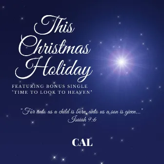 This Christmas Holiday by Calvin Mincey