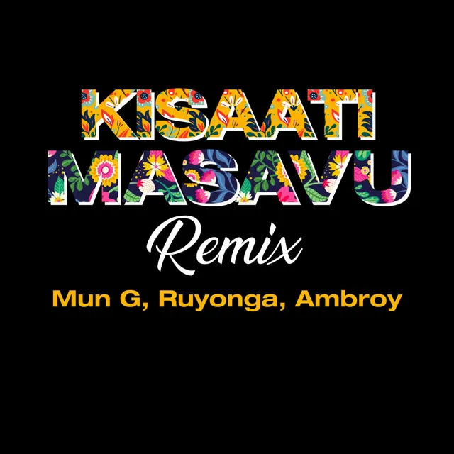 Kisaati Masavu - Remix