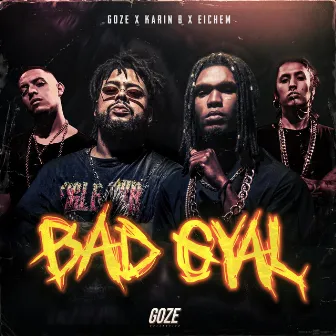 Bad Gyal by Karin B.