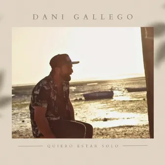 Quiero Estar Solo by Dani Gallego