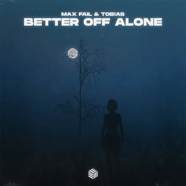 Better Off Alone