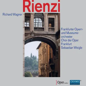 Wagner: Rienzi by Frankfurter Opern- und Museumsorchester