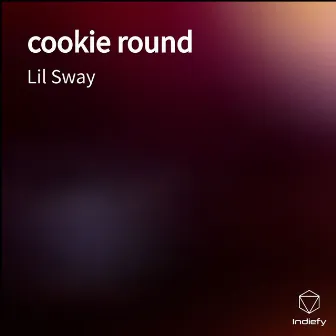 cookie round by Lil Sway