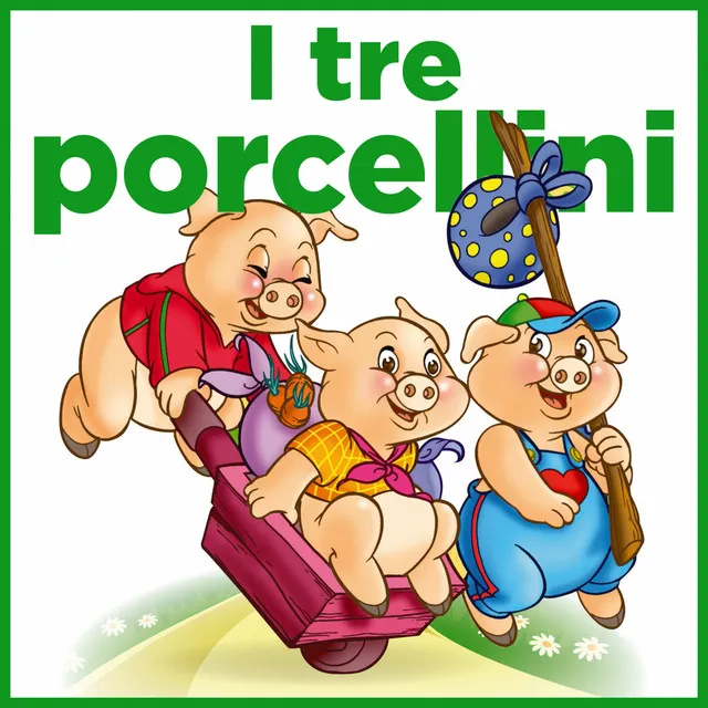 I tre porcellini - La favola