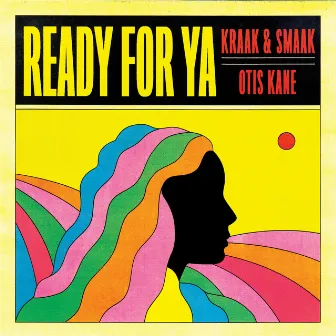 Ready for Ya by Otis Kane