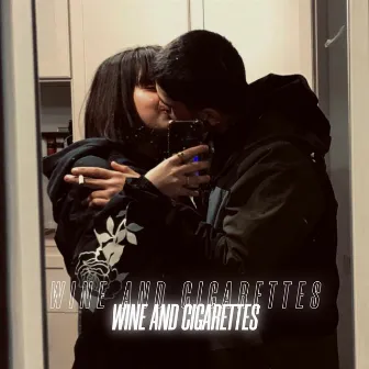 Wine and Cigarettes by SDM Nation