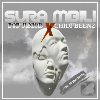 Sura Mbili by Chidi Beenz