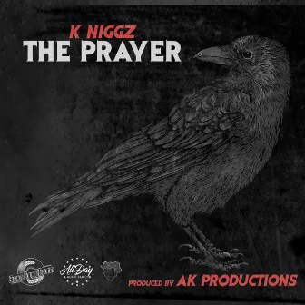 The Prayer by K Niggz