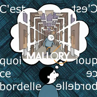 C'est quoi ce bordelle by Mallory