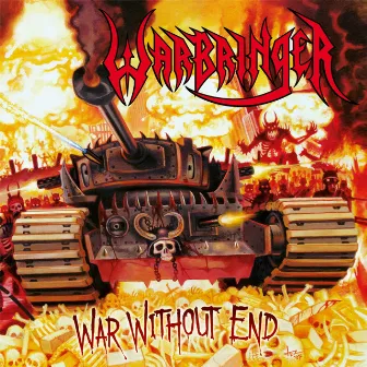 War Without End (Re-issue 2018) by Warbringer