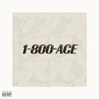 1-800-ACE by ACE IX