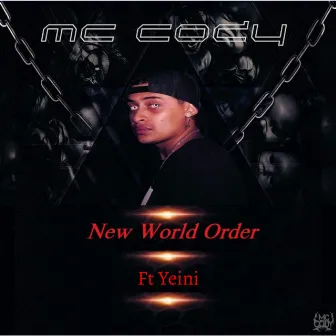 New World Order by Mc Cody