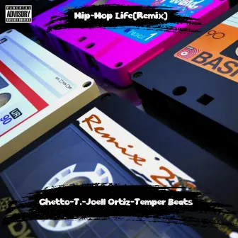 Hip-Hop Life Remix by Ghetto-T.