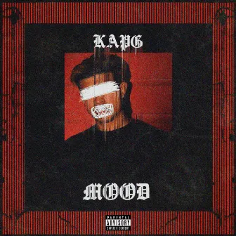 Mood by Kap G