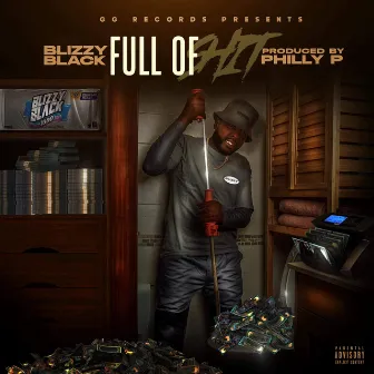 Full of Shit by Blizzy Black