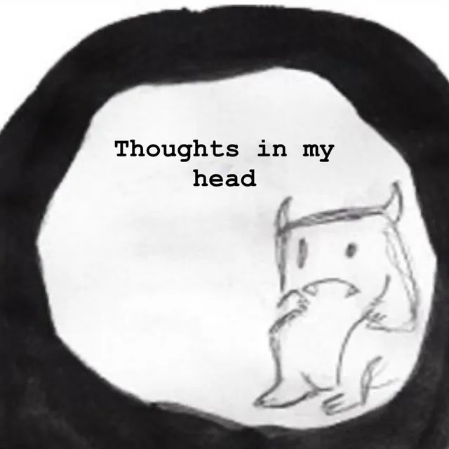 Thoughts in My Head