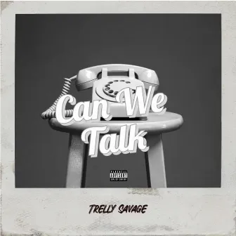 Can We Talk by Trelly Savage