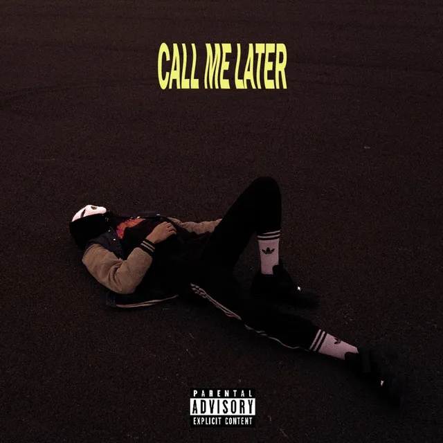 Call Me Later