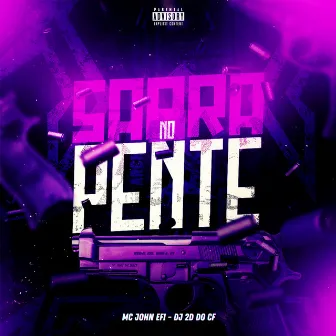 Sarra no Pente by Mc John Efi