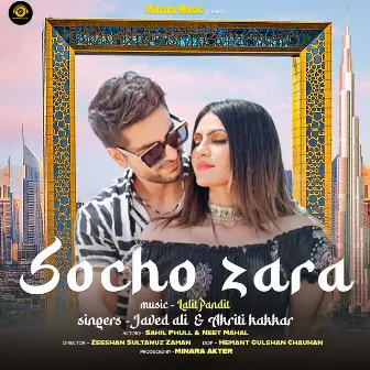 Socho Zara by Javed Ali