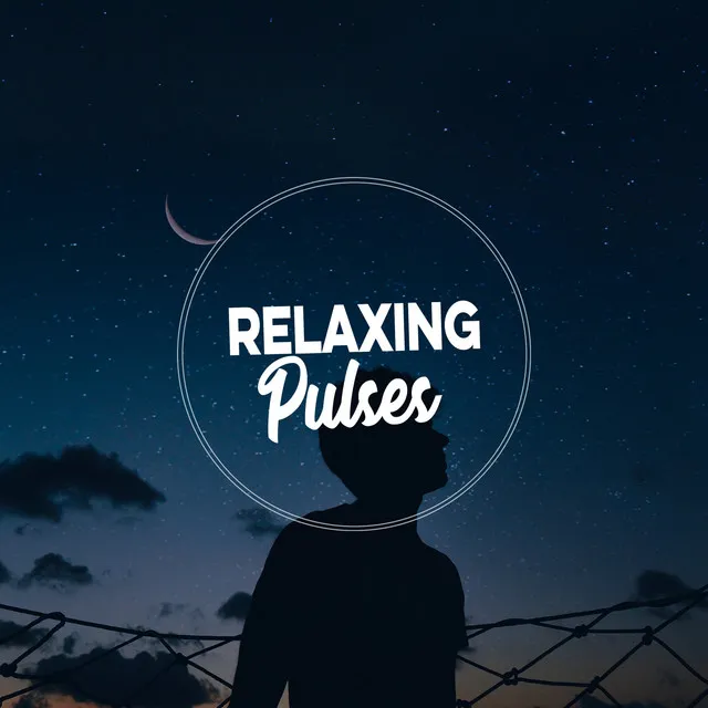 Relaxing Pulses, Vol. 1