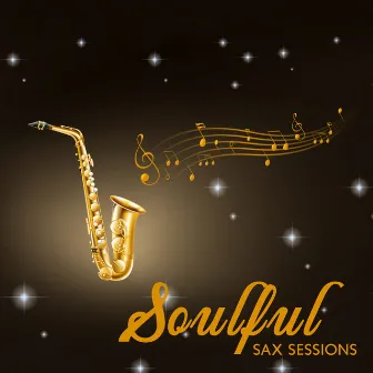 Soulful Sax Sessions: Smooth Jazz Delights & Evening Chill, Jazz Lounge Elegance by Matt Buble