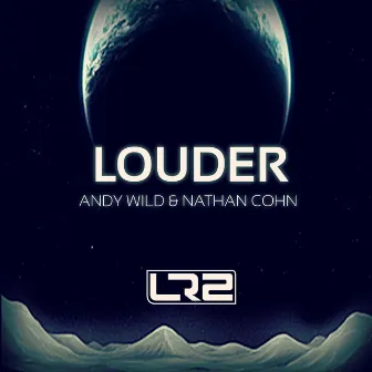 Louder by Andy Wild