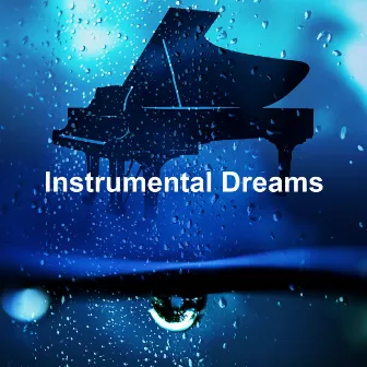 Instrumental Dreams by Reading Music - Instrumental