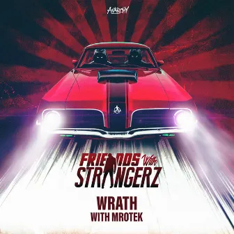 Wrath by The Strangerz