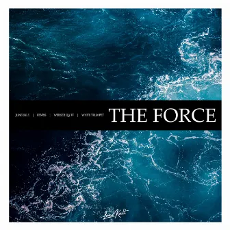 The Force by Weisser Quiff