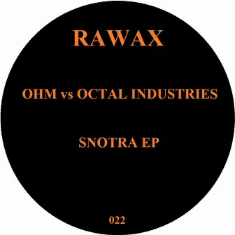 Snotra EP by Octal Industries