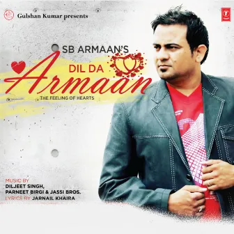 Dil Da Armaan by S B Armaan