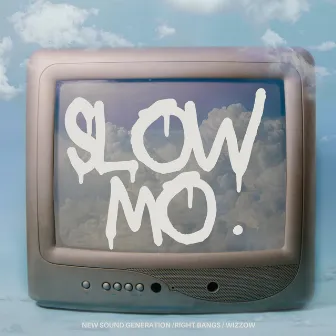 Slow Mo by Unknown Artist