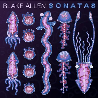 Sonatas by Blake Allen